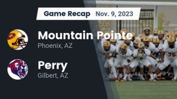 Recap: Mountain Pointe  vs. Perry  2023