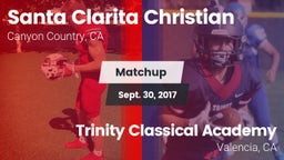 Matchup: Santa Clarita vs. Trinity Classical Academy  2017