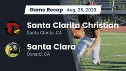 Recap: Santa Clarita Christian  vs. Santa Clara  2023