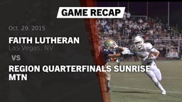 Recap: Faith Lutheran  vs. Region Quarterfinals Sunrise Mtn 2015