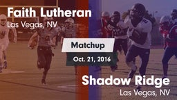 Matchup: Faith Lutheran vs. Shadow Ridge  2016