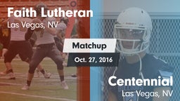 Matchup: Faith Lutheran vs. Centennial  2016