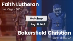 Matchup: Faith Lutheran vs. Bakersfield Christian  2018