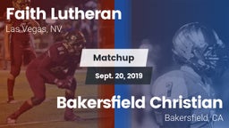 Matchup: Faith Lutheran vs. Bakersfield Christian  2019