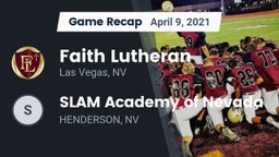 Recap: Faith Lutheran  vs. SLAM Academy of Nevada  2021