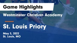 Westminster Christian Academy vs St. Louis Priory  Game Highlights - May 3, 2022