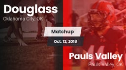 Matchup: Douglass vs. Pauls Valley  2018