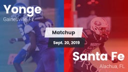 Matchup: Yonge  vs. Santa Fe  2019