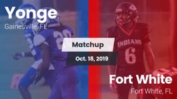 Matchup: Yonge  vs. Fort White  2019