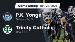 Recap: P.K. Yonge  vs. Trinity Catholic  2020