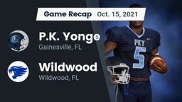 Recap: P.K. Yonge  vs. Wildwood  2021