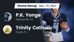 Recap: P.K. Yonge  vs. Trinity Catholic  2021