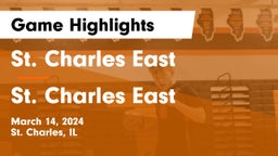 St. Charles East  vs St. Charles East  Game Highlights - March 14, 2024