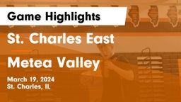 St. Charles East  vs Metea Valley  Game Highlights - March 19, 2024