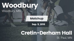 Matchup: Woodbury  vs. Cretin-Derham Hall  2016