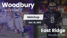Matchup: Woodbury  vs. East Ridge  2016