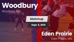 Matchup: Woodbury  vs. Eden Prairie  2019