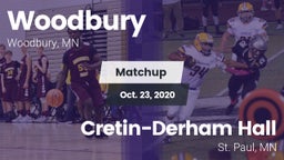 Matchup: Woodbury  vs. Cretin-Derham Hall  2020