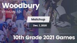 Matchup: Woodbury  vs. 10th Grade 2021 Games 2020