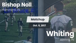 Matchup: Bishop Noll High vs. Whiting  2017