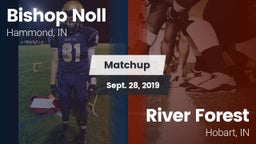 Matchup: Bishop Noll High vs. River Forest  2019