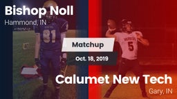 Matchup: Bishop Noll High vs. Calumet New Tech  2019