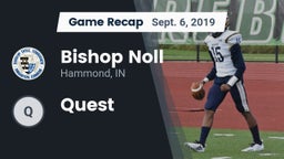 Recap: Bishop Noll  vs. Quest  2019