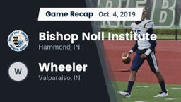 Recap: Bishop Noll Institute vs. Wheeler  2019