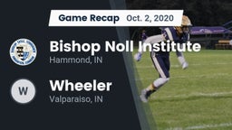 Recap: Bishop Noll Institute vs. Wheeler  2020