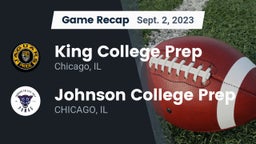 Recap: King College Prep  vs. Johnson College Prep 2023