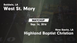 Matchup: West St. Mary High vs. Highland Baptist Christian  2016