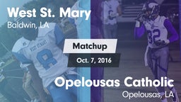 Matchup: West St. Mary High vs. Opelousas Catholic  2016
