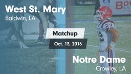 Matchup: West St. Mary High vs. Notre Dame  2016