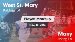 Matchup: West St. Mary High vs. Many  2016