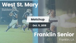 Matchup: West St. Mary High vs. Franklin Senior  2019