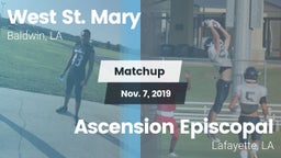 Matchup: West St. Mary High vs. Ascension Episcopal  2019