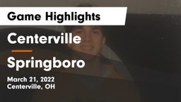 Centerville vs Springboro  Game Highlights - March 21, 2022