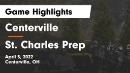 Centerville vs St. Charles Prep Game Highlights - April 5, 2022