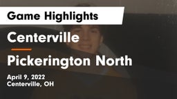 Centerville vs Pickerington North  Game Highlights - April 9, 2022