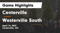 Centerville vs Westerville South  Game Highlights - April 14, 2022