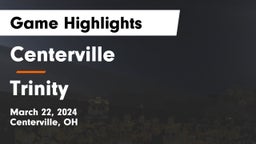 Centerville vs Trinity  Game Highlights - March 22, 2024