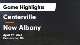 Centerville vs New Albany  Game Highlights - April 19, 2024