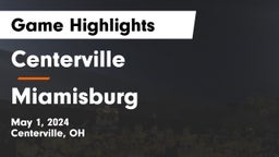 Centerville vs Miamisburg  Game Highlights - May 1, 2024