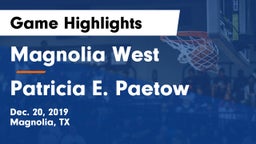 Magnolia West  vs Patricia E. Paetow  Game Highlights - Dec. 20, 2019