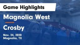 Magnolia West  vs Crosby  Game Highlights - Nov. 24, 2020