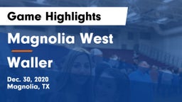 Magnolia West  vs Waller  Game Highlights - Dec. 30, 2020