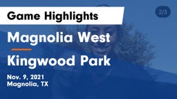 Magnolia West  vs Kingwood Park  Game Highlights - Nov. 9, 2021