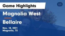 Magnolia West  vs Bellaire  Game Highlights - Nov. 18, 2021