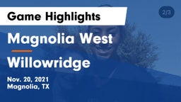 Magnolia West  vs Willowridge  Game Highlights - Nov. 20, 2021