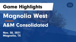 Magnolia West  vs A&M Consolidated  Game Highlights - Nov. 30, 2021
